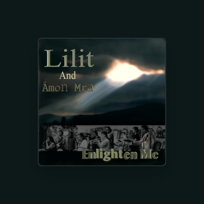 Listen to Lilit, watch music videos, read bio, see tour dates & more!