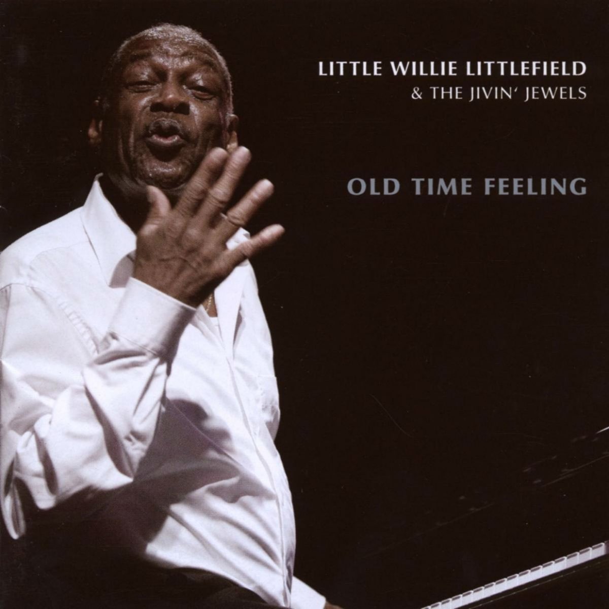 Feeling times. Sing along with little Willie Littlefield.