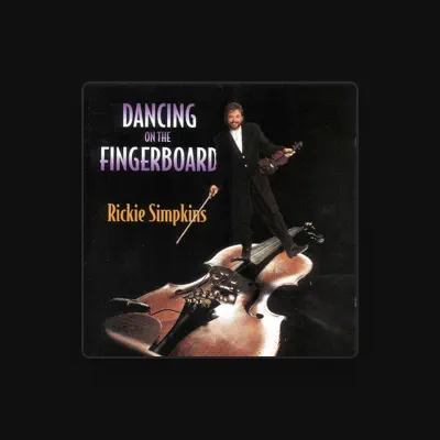 Listen to Rickie Simpkins, watch music videos, read bio, see tour dates & more!