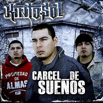 Carcel de Sueños - Kinto Sol Carcel de Sueños - Kinto Sol