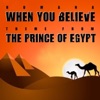 When You Believe (Theme from "The Prince of Egypt") - EP