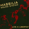 Massilia Sound System Aquò's Massilia Live E Libertat