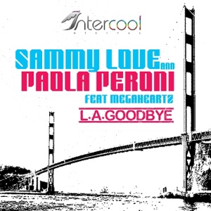L.A. Goodbye (feat. Megaheartz) - Single