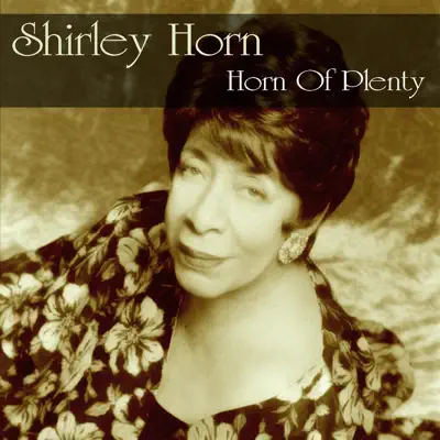 Horn of Plenty - Shirley Horn