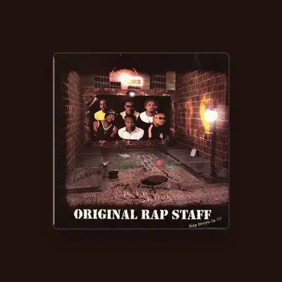 Listen to Original Rap Staff, watch music videos, read bio, see tour dates & more!