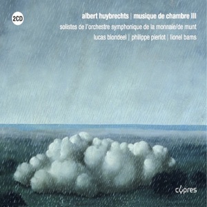 Albert Huybrechts  Chamber Music III