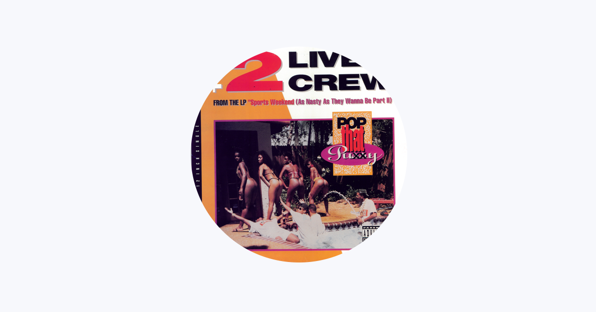 The 2 Live Crew - Apple Music