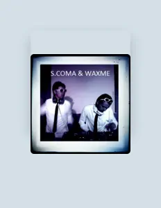Listen to Scoma & Waxme, watch music videos, read bio, see tour dates & more!