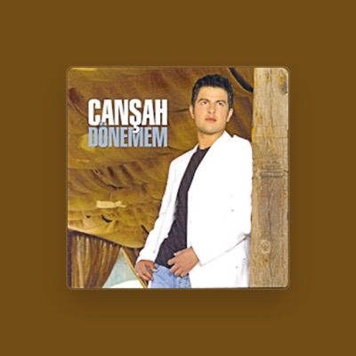 Listen to Canşah, watch music videos, read bio, see tour dates & more!