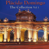 The Collection, Vol. 1 - Plácido Domingo