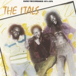 The Itals - Living In The Ghetto