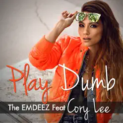 Play Dumb - EP - Cory Lee Play Dumb - EP - Cory Lee
