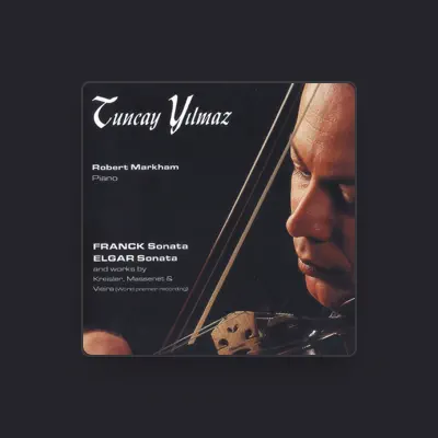 Listen to Tuncay Yilmaz, watch music videos, read bio, see tour dates & more!