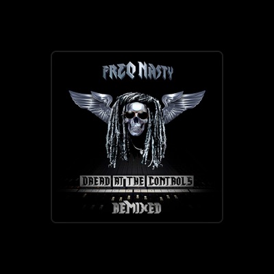 Listen to FreQ Nasty, watch music videos, read bio, see tour dates & more!