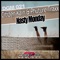Nasty Monday - Citizen Kain & Phuture Traxx lyrics