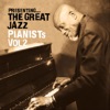 Presenting… The Great Jazz Pianists - Vol. 2