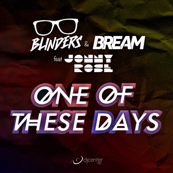 One of These Days (feat. Jonny Rose) - Single