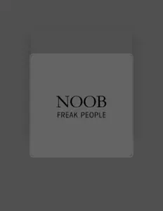 收听 Noob、观看音乐视频、阅读小传、查看巡演日期等 ！