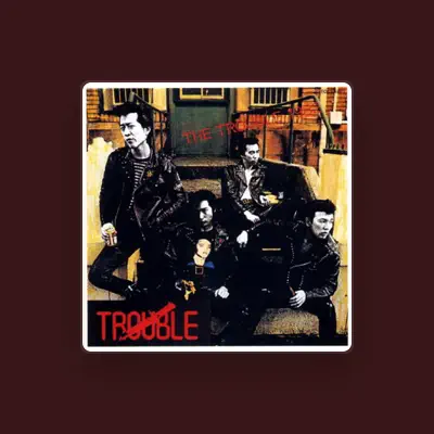 Listen to Trouble, watch music videos, read bio, see tour dates & more!