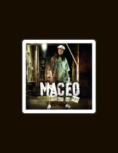 Maceoを聴いたり、ミュージックビデオを鑑賞したり、経歴やツアー日程などを確認したりしましょう！