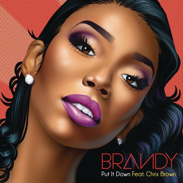 Put It Down (feat. Chris Brown) - Brandy