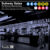 Subway Salsa - The Montuno Records Story - Various Artists