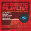 Acoustic Playlist: Bold - A New Blend of Your Favorite Songs, 2010