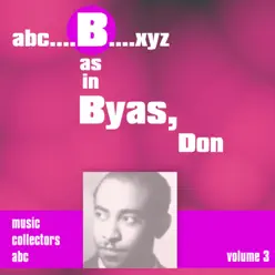 B as in BYAS, Don (Volume 3) - Don Byas B as in BYAS, Don (Volume 3) - Don Byas