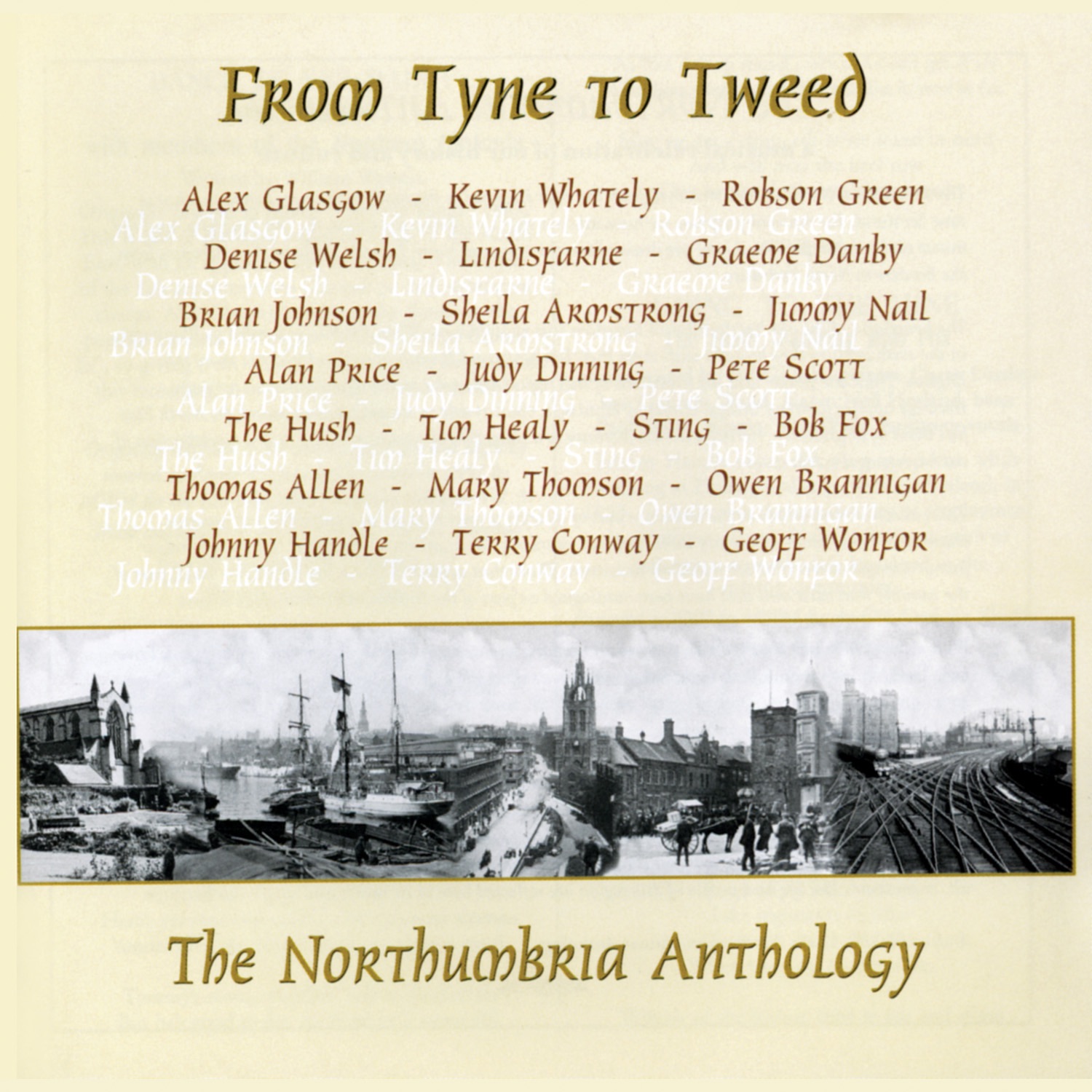 From Tyne to Tweed' - The Northumbria Anthology