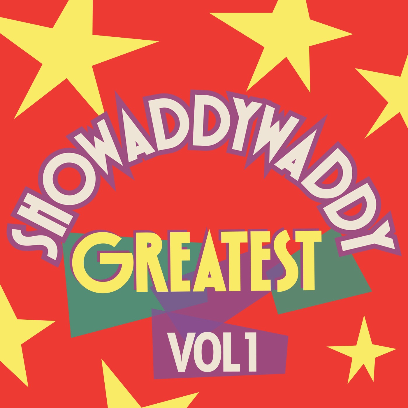 Greatest, Vol. 1 - Showaddywaddy