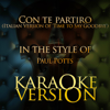 Con Te Partiro (Italian Version Of 'Time to Say Goodbye') [In the Style of Paul Potts] [Karaoke Version] - Ameritz - Karaoke