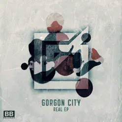 Real - EP - Gorgon City Real - EP - Gorgon City