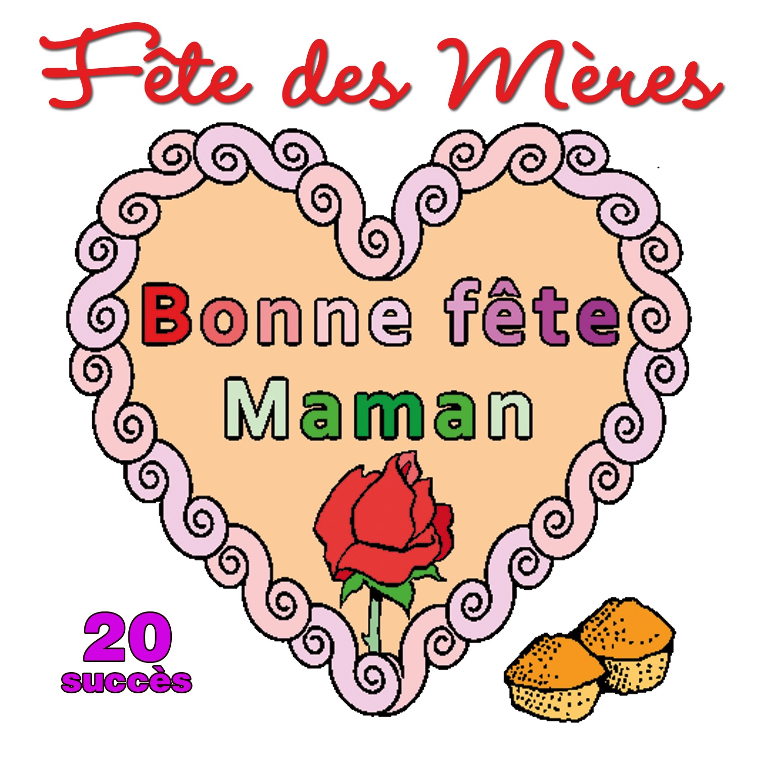 La fête des mères - 20 Succès