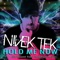 Hold Me Now (Antti Vuorenniemi Ant Radio Mix) - Nivek Tek lyrics