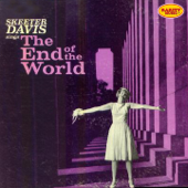 The End of the World - Skeeter Davis