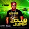 Club Jump (feat. J-Kwon) - H Snow Beatz lyrics
