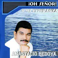 Cristo Eres tú — Anastacio Bedoya