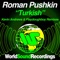 Turkish (Kevin Andrews Remix) - Roman Pushkin lyrics