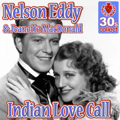 Indian Love Call (Remastered) - Single - Jeanette MacDonald