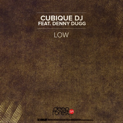 Low (feat. Denny Dugg) - Single