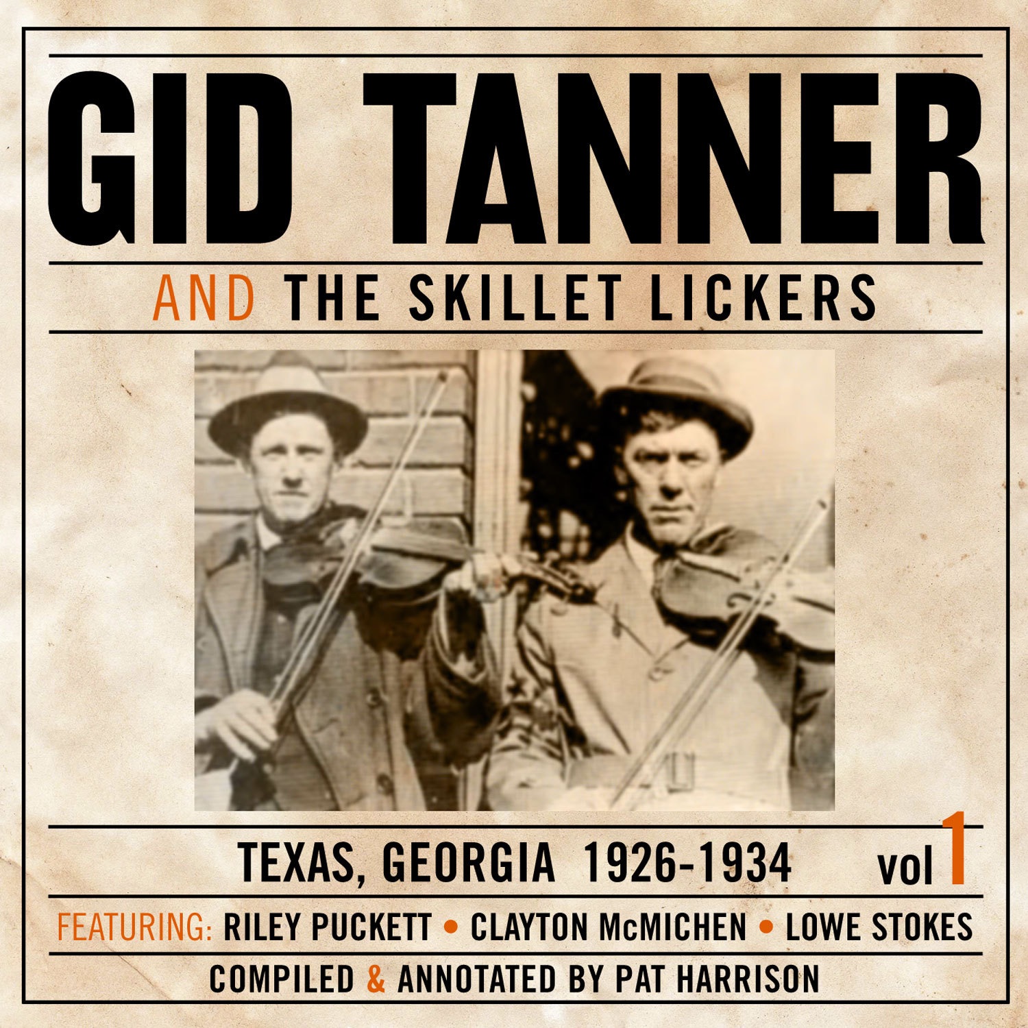 And the Skillet Lickers, Vol. 1