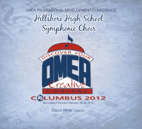 Ohio OMEA Conference 2012 Hillsboro High School Symphonic Choir