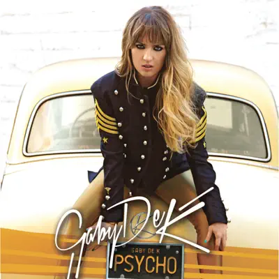 Psycho - Single - Gaby de K