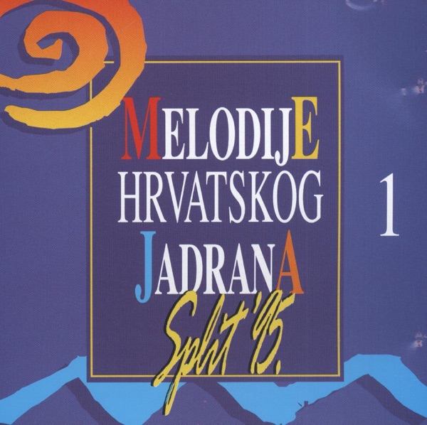 Melodije Hrv.Jadrana (Melodije Jadrana)