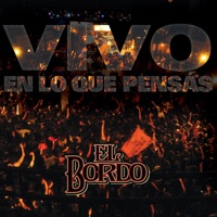El Bordo - Volviendo el Sol (En Vivo)