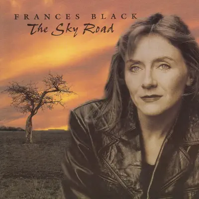 The Sky Road - Frances Black The Sky Road - Frances Black