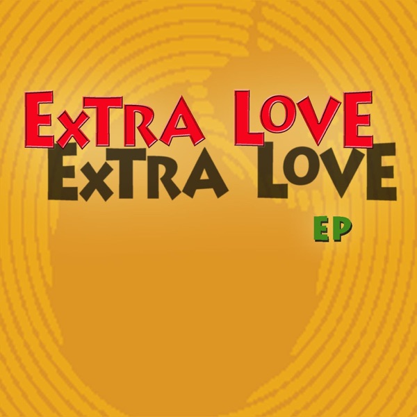 Extra Love - EP