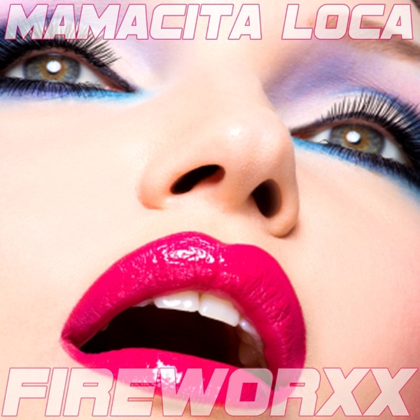 Mamacita Loca - Single