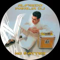 No Matter — Alfredo Pareja