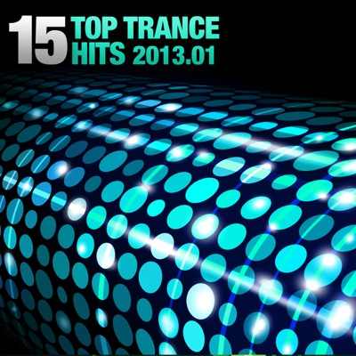 15 Top Trance Hits 2013-01